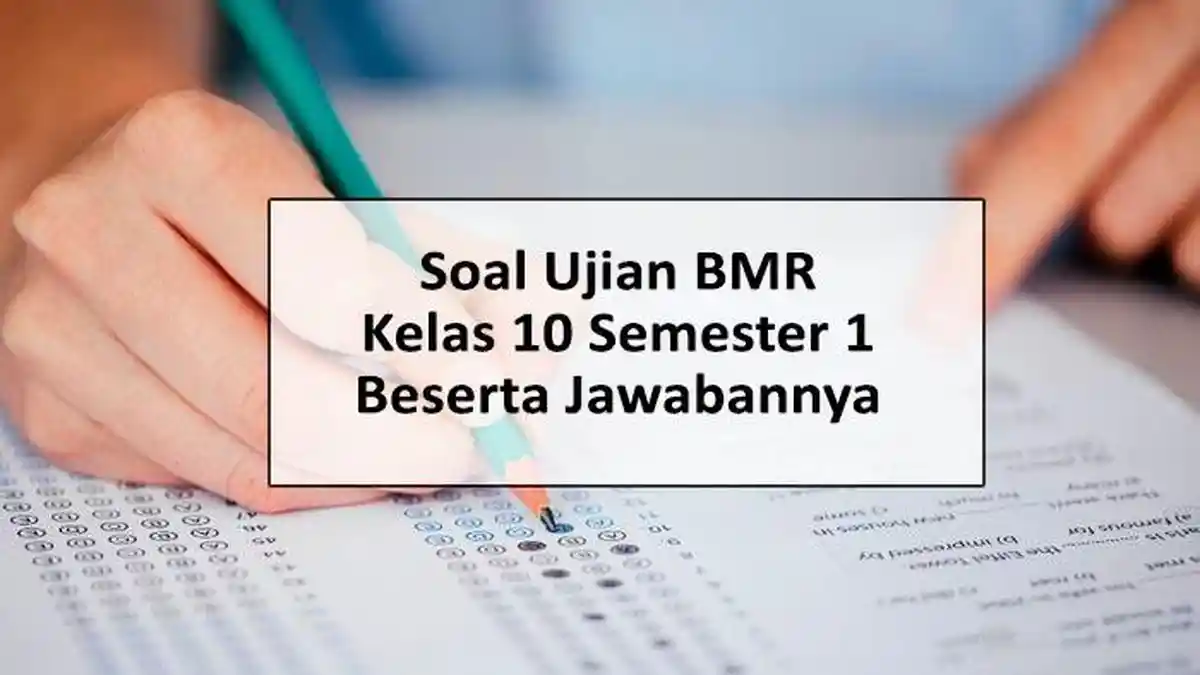 50 Soal Ujian BMR Kelas 10 Semester 1 Untuk Latihan Soal Budaya Melayu 50 Soal Ujian BMR Kelas 10 Semester 1 Untuk Latihan Soal Budaya Melayu