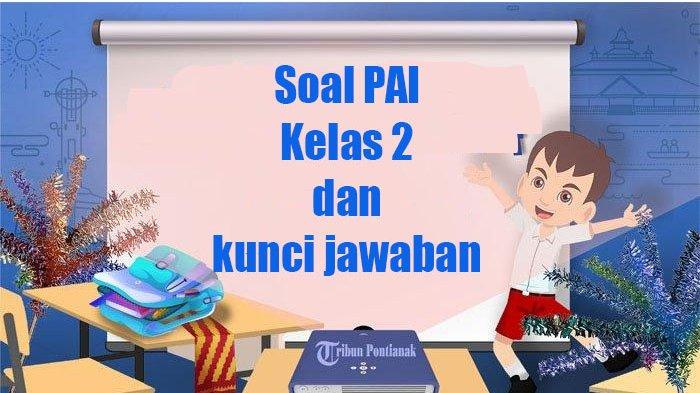 7 Rahasia Latihan Contoh Soal Kelas 3 PAI Semester 2 Menuliskan Al Quran Agar Anak Mahir 7 Rahasia Latihan Contoh Soal Kelas 3 PAI Semester 2 Menuliskan Al Quran Agar Anak Mahir