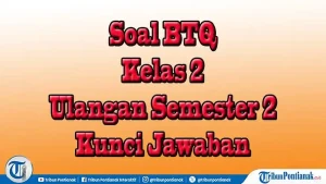 Hukum Bacaan Alif Lam Jawaban Soal BTQ Kelas 2 Pilihan dan Essay