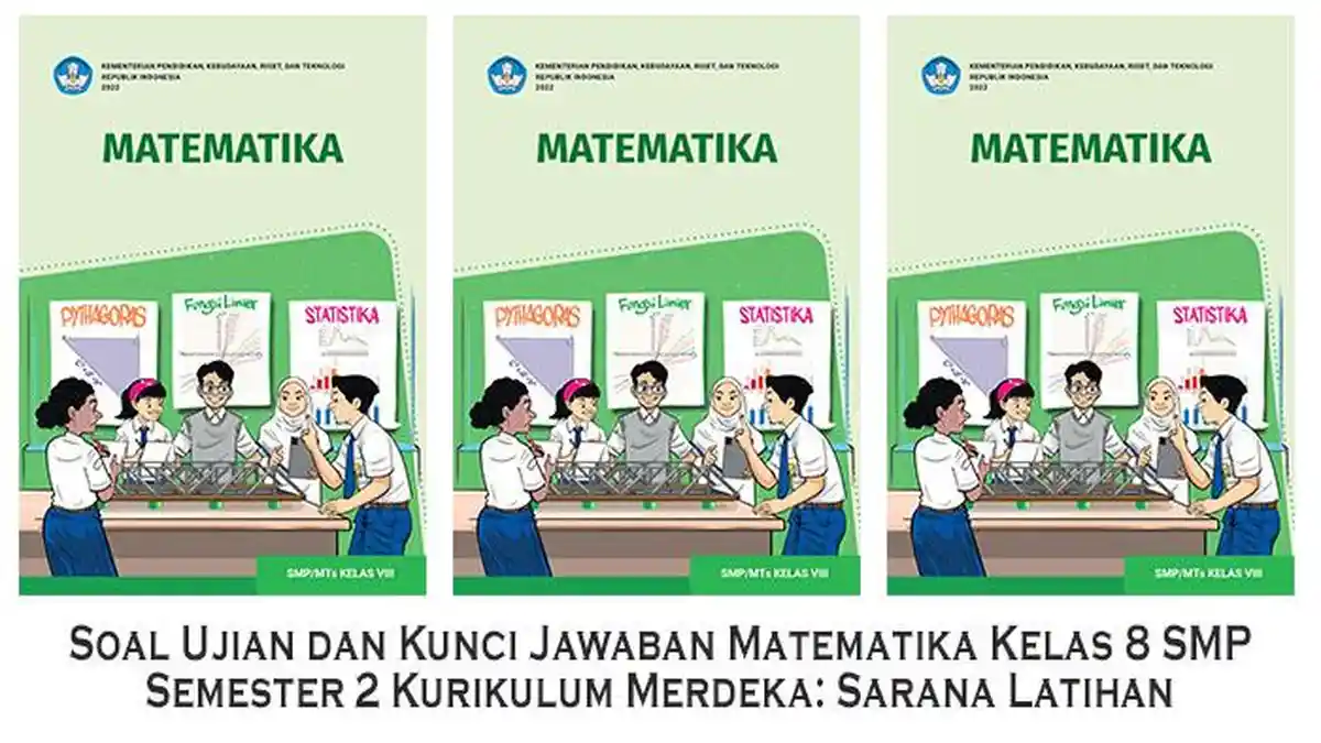 Buatlah soal dan jawaban matematika semester 2 kelas 8 smp riset medsos ubah berita utama Buatlah soal dan jawaban matematika semester 2 kelas 8 smp riset medsos ubah berita utama