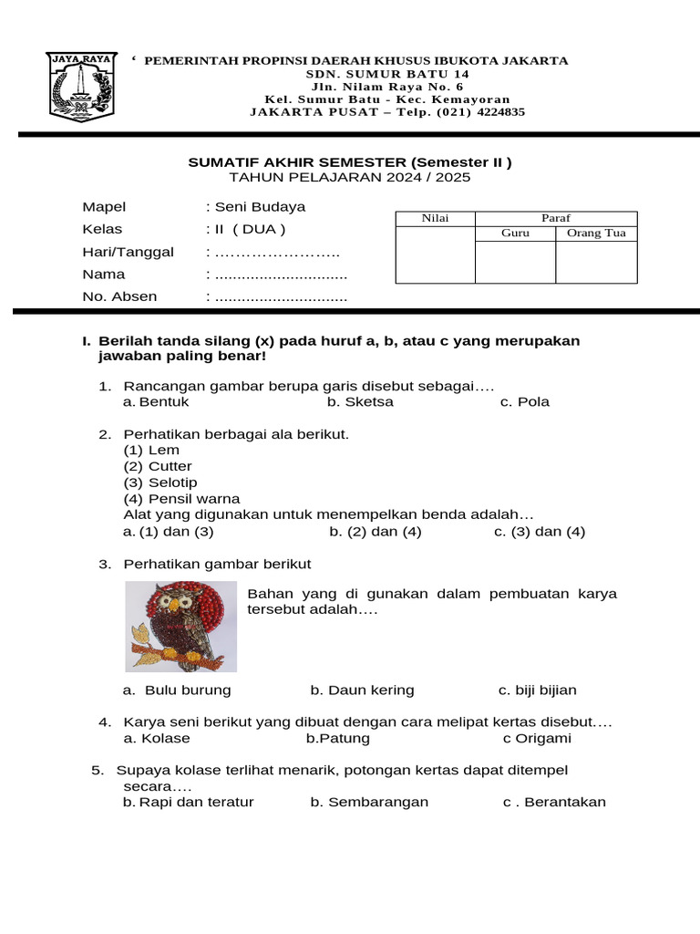 Ini Dia 7 Contoh Soal Seni Budaya Semester 2 Kelas II yang Sering Muncul di Ujian, Wajib Tahu Sebelum Terlambat! Ini Dia 7 Contoh Soal Seni Budaya Semester 2 Kelas II yang Sering Muncul di Ujian, Wajib Tahu Sebelum Terlambat!